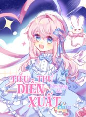 Tiểu thư hôm nay đã diễn xuất chưa?